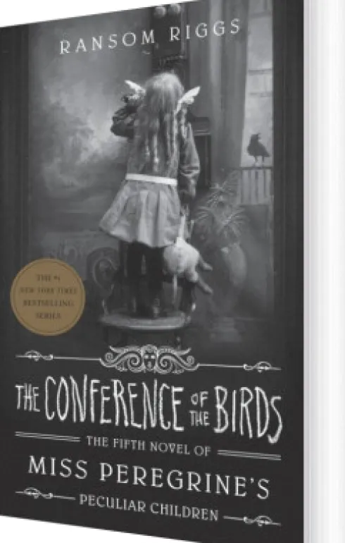 The Conference Of The Birds: Miss Peregrine's Peculiar Children