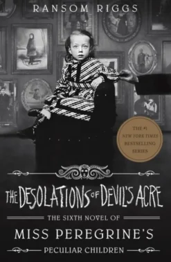 The Desolations Of Devil's Acre