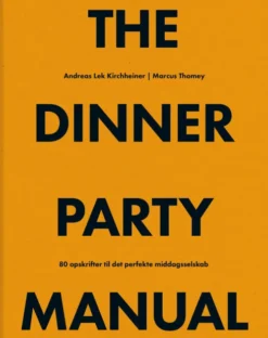 The Dinner Party Manual