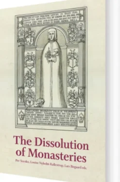 The Dissolution Of Monasteries