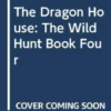 The Dragon House