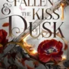 The Fallen And The Kiss Of Dusk