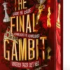 The Final Gambit - Slutspillet