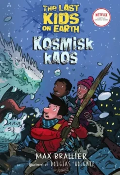 The Last Kids On Earth 4 - Kosmisk Kaos