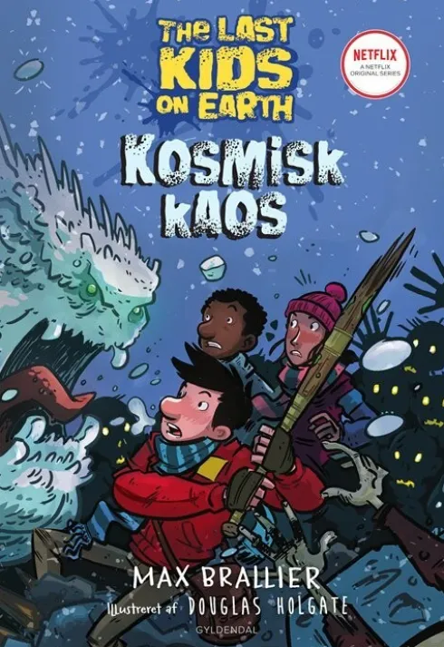 The Last Kids On Earth 4 - Kosmisk Kaos