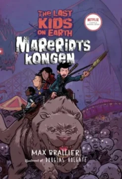 The Last Kids On Earth 3 - Mareridtskongen