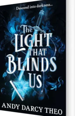 The Light That Blinds Us