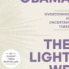 The Light We Carry: Overcoming In Uncertain Times