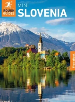 The Mini Rough Guide To Slovenia - Rough Guides