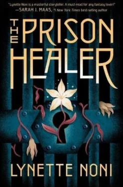 The Prison Healer