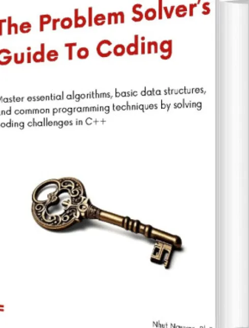The Problem Solver's Guide To Coding
