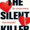 The Silent Killer