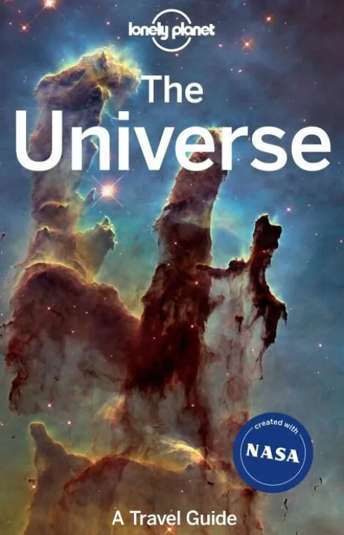 The Universe - A Travel Guide Created With Nasa - Lonely Planet