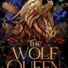 The Wolf Queen