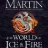The World Of Ice And Fire