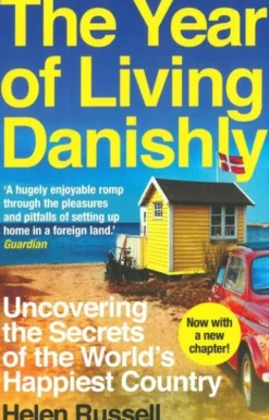 The Year Of Living Danishly