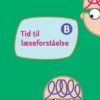 Tid Til Læseforståelse B, Elevbog