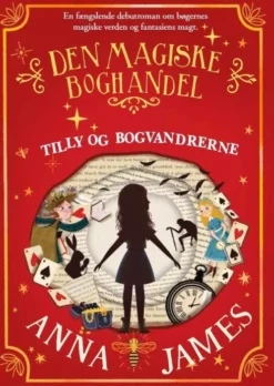 Tilly Og Bogvandrerne - Den Magiske Boghandel 1