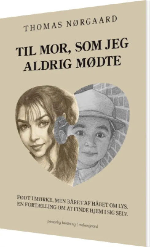 Til Mor, Som Jeg Aldrig Mødte