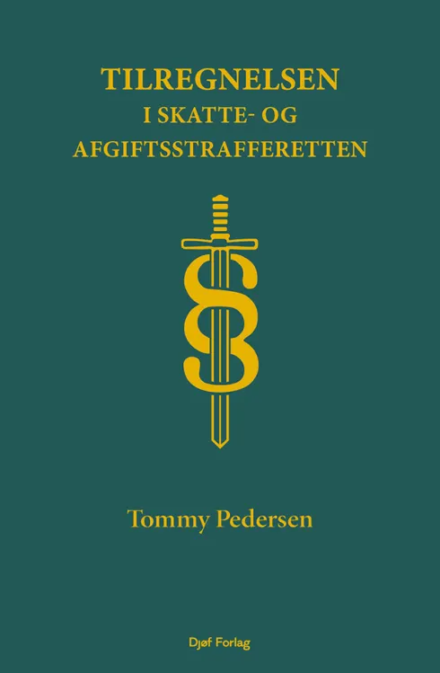 Tilregnelsen I Skatte- Og Afgiftsstrafferetten