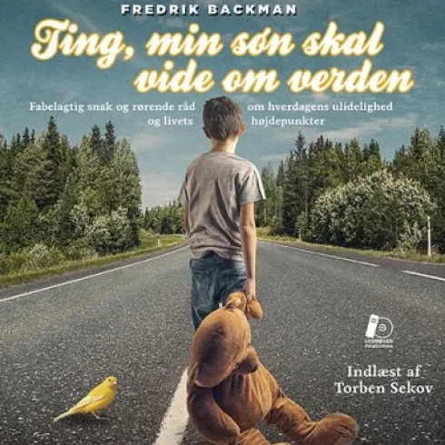 Ting, Min Søn Skal Vide Om Verden