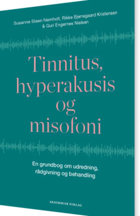 Tinnitus, Hyperakusis Og Misofoni
