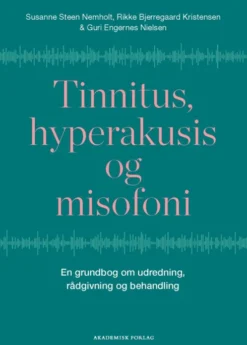Tinnitus, Hyperakusis Og Misofoni