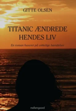 Titanic Ændrede Hendes Liv