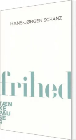 Tænkepauser - Frihed