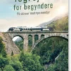 Togrejser For Begyndere