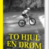 To Hjul - En Drøm