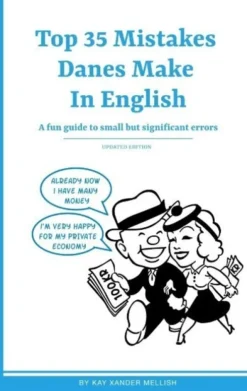 Top 35 Mistakes Danes Make In English