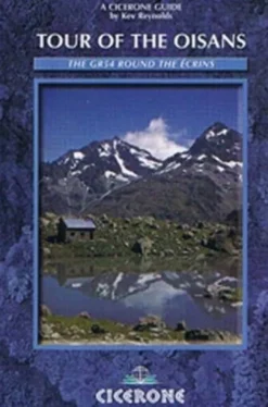 Tour Of The Oisans: The Gr54 Round The Ecrins