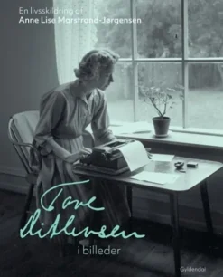 Tove Ditlevsen I Billeder