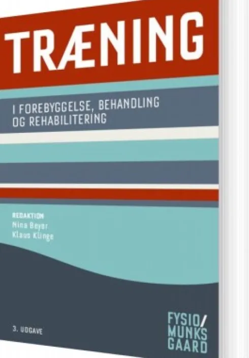 Træning - I Forebyggelse, Behandling Og Rehabilitering