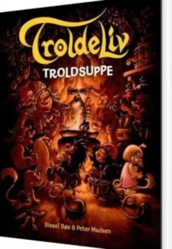 Troldeliv - Troldsuppe