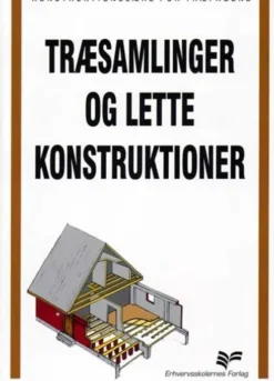 Træsamlinger Og Lette Konstruktioner