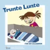 Trunte Lunte Får En Lillebror
