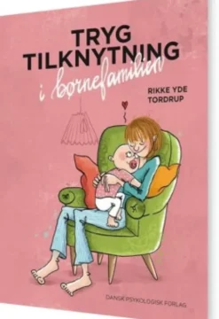 Tryg Tilknytning I Børnefamilien
