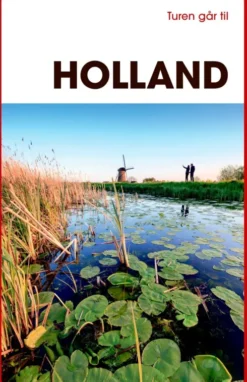 Turen Går Til Holland