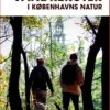 Turen Går Til Vandreruter I Københavns Natur
