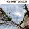 Turen Går Til Vandreruter Ved Havet I Danmark