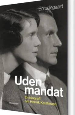 Uden Mandat - Henrik Kauffmann Biografi