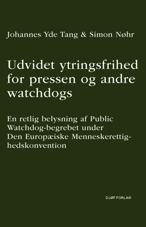 Udvidet Ytringsfrihed For Pressen Og Andre Watchdogs