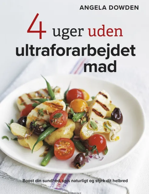 4 Uger Uden Ultraforarbejdet Mad