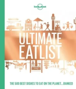 Ultimate Eatlist - Lonely Planet