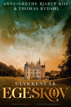 Ulykkens År - Egeskov Bog 1