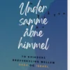 Under Samme Åbne Himmel
