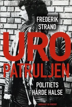 Uropatruljen - Politiets Hårde Halse