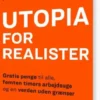 Utopia For Realister